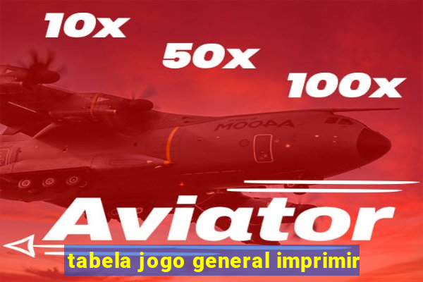 tabela jogo general imprimir